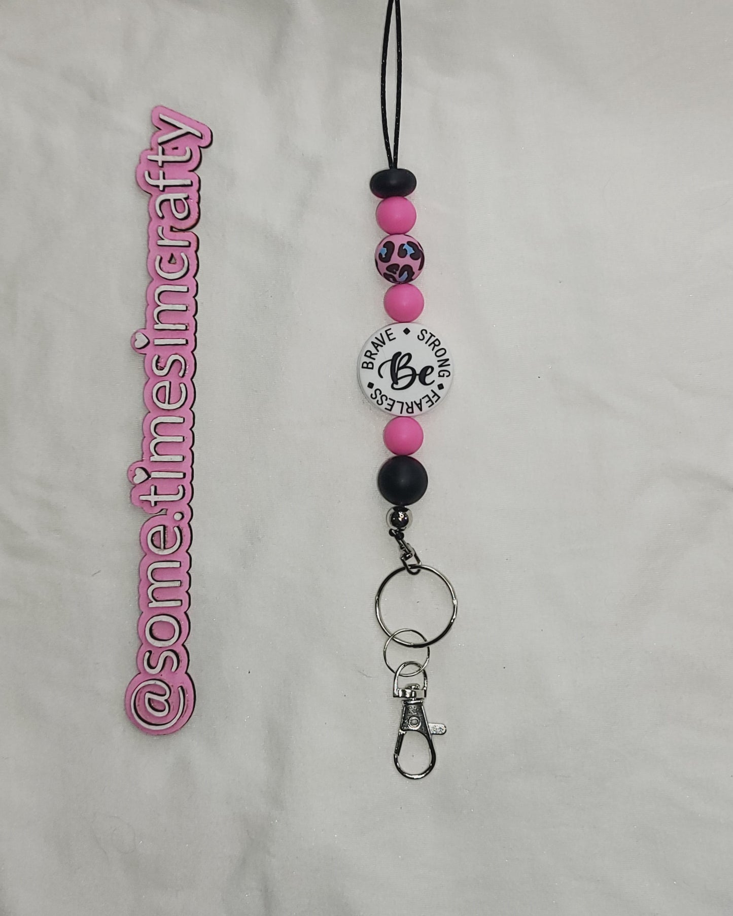 "Be Strong Be Brave Be Fearless" Beaded Lanyard Keychain